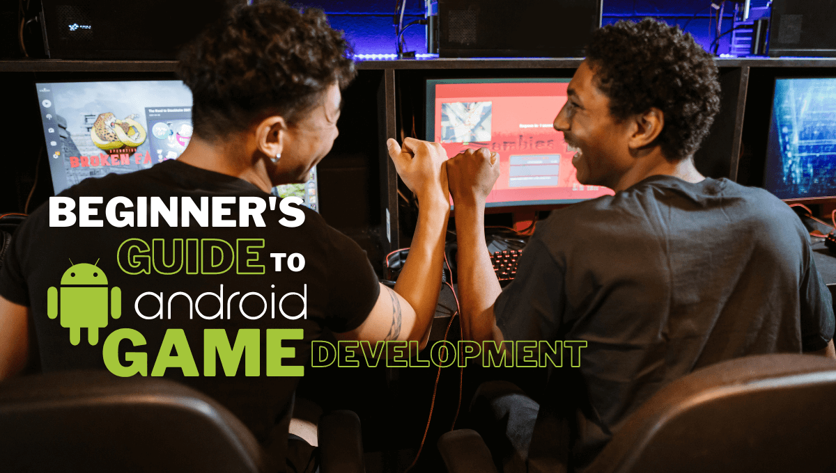 beginners-guide-to-android-game-development