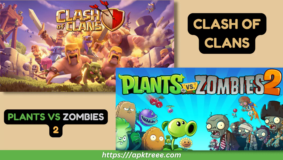 clash-of-clans-and-plants-vs-zombies-2-best-free-android-games